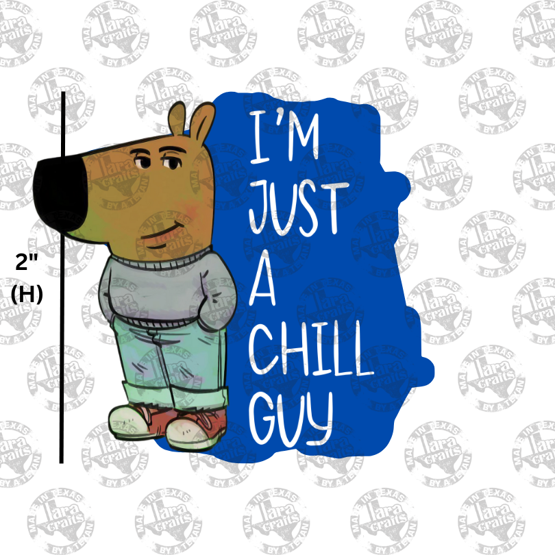 General | Chill Guy