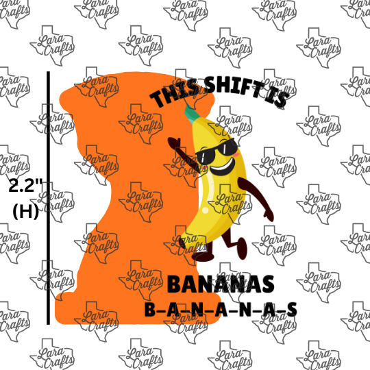 General | Shift is Bananas