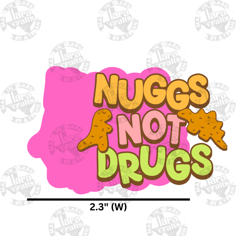 General | Nuggs Not Dr**s