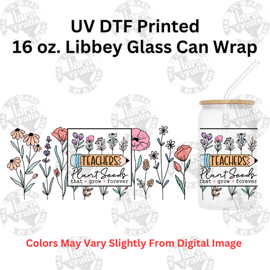 16 oz Libbey Glass Can | Teachers Plant Seeds